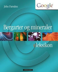 Bergarter og mineraler 9788202293291 John Farndon Brukte bøker