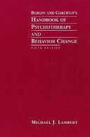 Bergin and Garfield's Handbook of Psychotherapy and Behavior Change 9780471377559 Michael J. Lambert Brukte bøker
