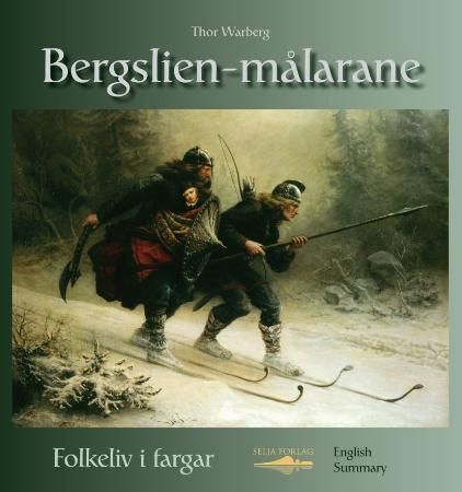 Bergslien-målarane 9788291722894 Thor Warberg Brukte bøker