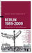 Berlin 1989-2009 9783868550108 Manuela Arand Thomas Knuth Brukte bøker