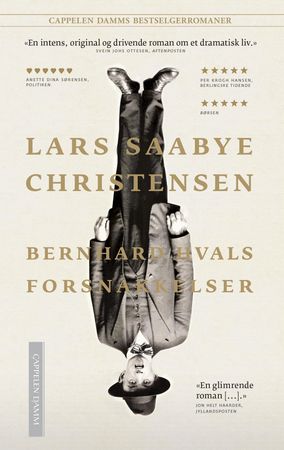 Bernhard Hvals forsnakkelser 9788202378776 Lars Saabye Christensen Brukte bøker
