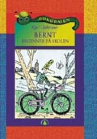 Bernt begynner på skolen 9788247802205 Kjell Johnsen Brukte bøker