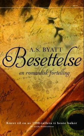 Besettelse 9788253034256 A.S. Byatt Brukte bøker