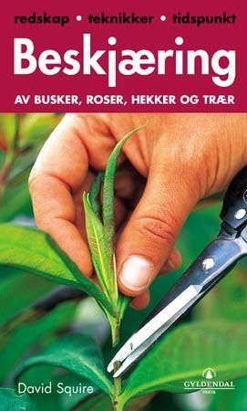 Beskjæring 9788205325173 David Squire Brukte bøker