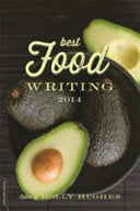 Best Food Writing 2014 9780738217918 Holly Hughes Brukte bøker