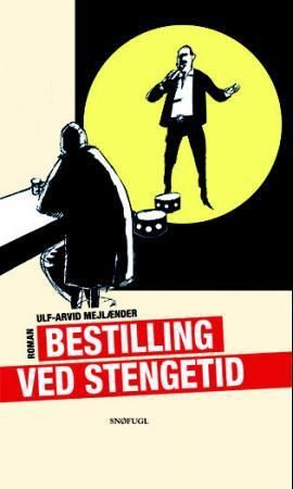 Bestilling ved stengetid 9788270833900 Ulf-Arvid Mejlænder Brukte bøker