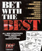 Bet with the Best 9780970014702 Andrew Beyer Steve Davidowitz Tom Brohamer James Quinn Brukte bøker