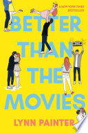 Better Than the Movies 9781534467637 Lynn Painter Brukte bøker