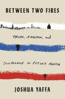Between Two Fires 9781524760595 Joshua Yaffa Brukte bøker