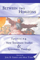 Between Two Horizons 9780802845412 Max Turner Joel B. Green Brukte bøker