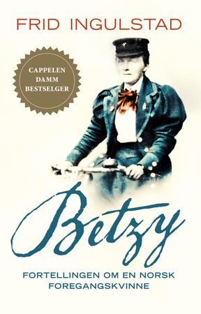 Betzy 9788202515263 Frid Ingulstad Brukte bøker
