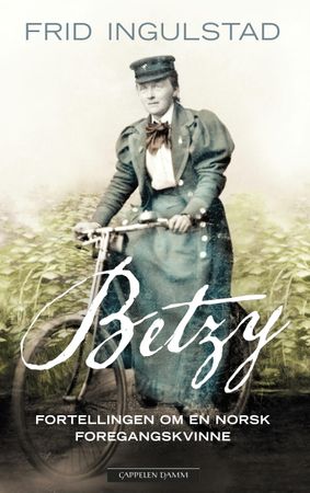 Betzy 9788202486211 Frid Ingulstad Brukte bøker