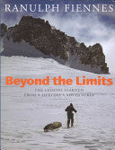 Beyond the Limits 9780316854580 Sir Ranulph Fiennes Brukte bøker