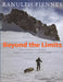 Beyond the Limits 9780316854580 Sir Ranulph Fiennes Brukte bøker