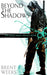 Beyond the Shadows 9780316033664 Brent Weeks Brukte bøker