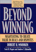 Beyond Winning 9780674003354 Robert H. Mnookin Scott R. Peppet Andrew S. Tulumello Brukte bøker