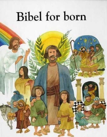 Bibel for born 9788254307748 Karin Andersson Inga Wernolf Lisa Dersell Brukte bøker