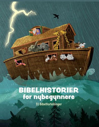 Bibelhistorier for nybegynnere 9788282494090 Charlotte Berghof Michael Berghof Brukte bøker