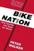 Bike Nation 9781911214946 Peter Walker Brukte bøker