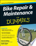 Bike Repair and Maintenance For Dummies 9780470415801 Dennis Bailey Keith Gates Brukte bøker
