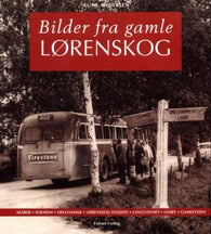 Bilder fra gamle Lørenskog 9788278890615 Rune Andersen Brukte bøker