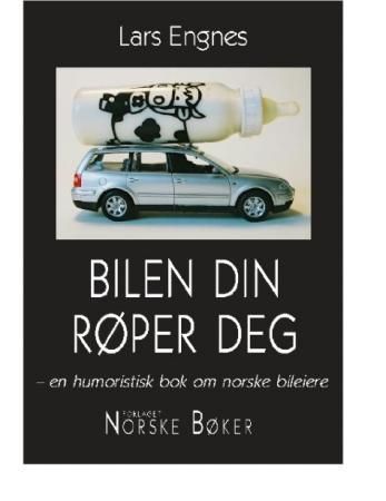 Bilen din røper deg 9788281120228 Lars Engnes Brukte bøker