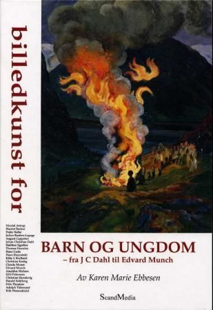 Billedkunst for barn og ungdom 9788279210184 Karen Marie Ebbesen Brukte bøker