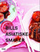 Bills asiatiske smaker 9788281881181 Bill Granger Brukte bøker