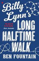 Billy Lynn's Long Halftime Walk 9780857864529 Ben Fountain Brukte bøker