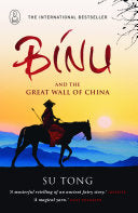 Binu and the Great Wall of China 9781847670625 Su Tong Brukte bøker