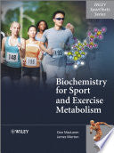 Biochemistry for Sport and Exercise Metabolism 9780470091852 Donald MacLaren James Morton Brukte bøker
