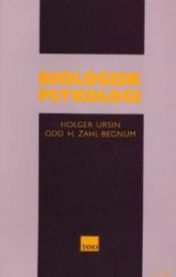 Biologisk psykologi 9788251830829 Odd H. Zahl-Begnum Holger Ursin Brukte bøker