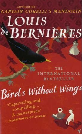 Birds without wings 9780099484936 Louis De Bernières Brukte bøker