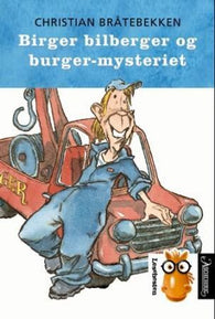 Birger bilberger og burger-mysteriet 9788203247385 Christian Bråtebekken Brukte bøker