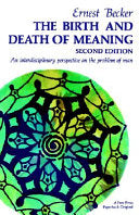 Birth and Death of Meaning 9780029021903 Ernest Becker Brukte bøker