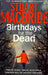 Birthdays for the Dead 9780007344208 Stuart MacBride Brukte bøker