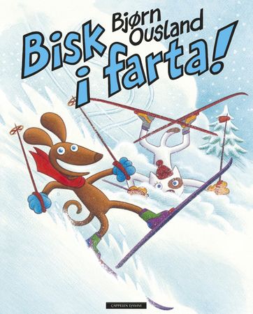 Bisk i farta! 9788202488642 Bjørn Ousland Brukte bøker