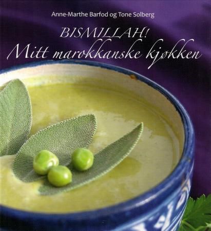 Bismillah! 9788292059197 Anne-Marthe Barfod Tone Solberg Brukte bøker