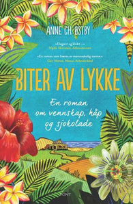 Biter av lykke 9788281694125 Anne Ch. Østby Brukte bøker