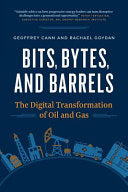 Bits, Bytes, and Barrels 9781999514907 Geoffrey Cann Rachael Goydan Brukte bøker