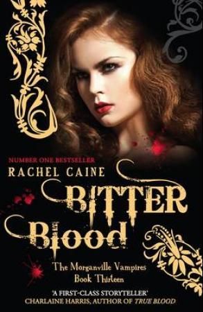 Bitter blood 9780749012809 Rachel Caine Brukte bøker