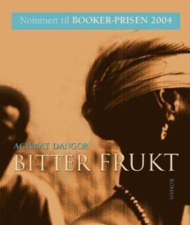 Bitter frukt 9788280711205 Achmat Dangor Brukte bøker