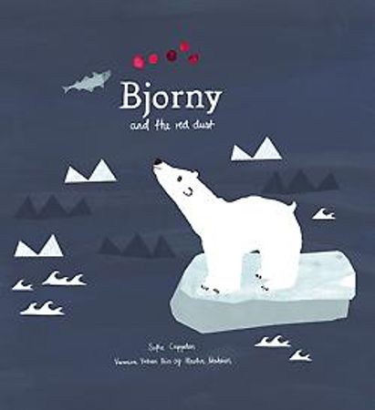 Bjorny and the red dust 9788299939218 Sofie Cappelen Brukte bøker
