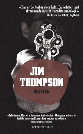 Bløffen 9788202350734 Jim Thompson Brukte bøker
