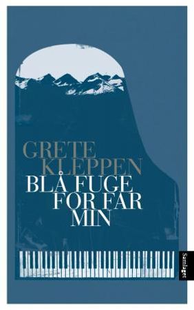 Blå fuge for far min 9788252177398 Grete Kleppen Brukte bøker