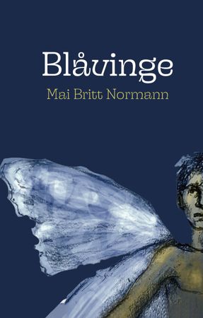 Blåvinge 9788283983630 Mai Britt Normann Brukte bøker