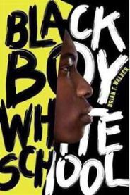 Black Boy White School 9780061914836 Brian F. Walker Brukte bøker