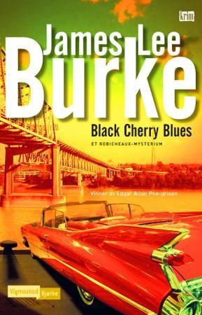 Black cherry blues 9788241906374 James Lee Burke Brukte bøker