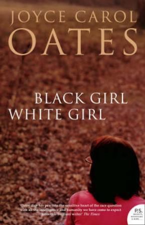 Black girl / white girl 9780007232796 Joyce Carol Oates Brukte bøker