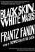 Black Skin, White Masks 9780802143006 Frantz Fanon Brukte bøker